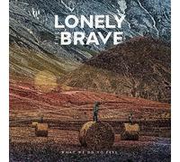 Lonely the Brave What We Do to Feel (Vinyl LP) 12" Album