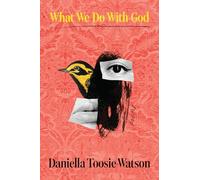 What We Do With God: Poems