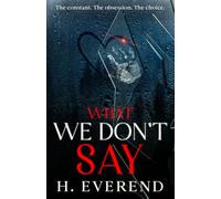 What We Don't Say
