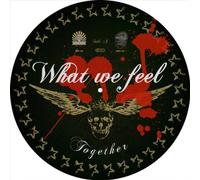 What We Feel - Together (Pic.Lp)