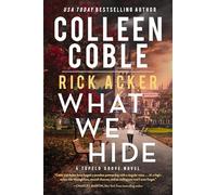 What We Hide: A romantic suspense where love, lies, and legacy collide: 1