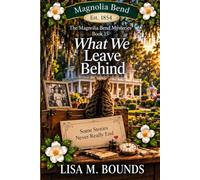 What We Leave Behind: A Tess Clayton Mystery