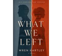 What We Left: A Novel: 1