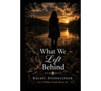 What We Left Behind