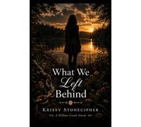 What We Left Behind
