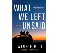 What We Left Unsaid