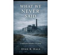 What We Never Said