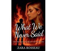 What We Never Said