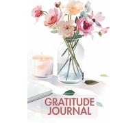 What Went Right Today: A 5-Minute Gratitude Journal to Shift Your Mindset & Feel More at Peace