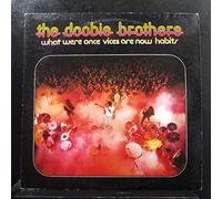 WHAT WERE ONCE VICES ARE NOW HABITS LP