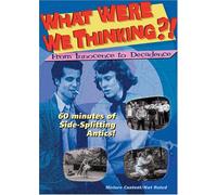 What Were We Thinking ! - What Were We Thinking?! - From Innocence To Decadence [Edizione: Stati Uniti]