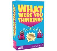 What Were you Thinking?
