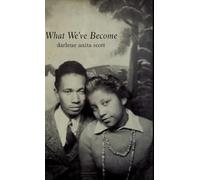 What We've Become