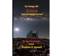 What Will Be The Sign Of Your Coming?: It's Not What You Think (Basque)
