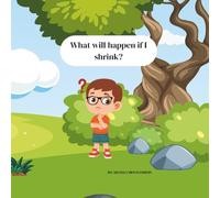 What will Happen if I Shrink?!?