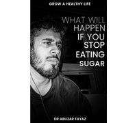 What Will Happen If You Stop Eating Sugar