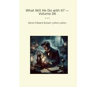 What Will He Do with It? - Volume 06