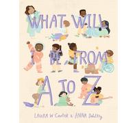 What Will I Be from A to Z
