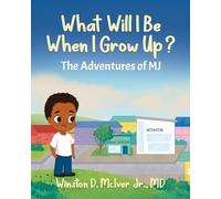 What Will I Be When I Grow Up?