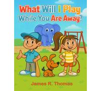 What Will I Play While You Are Away?: 3