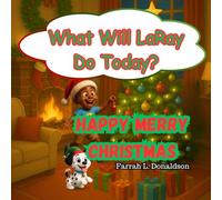 What Will LaRay Do Today?: Happy Merry Christmas