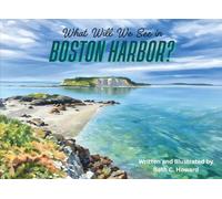What Will We See in Boston Harbor?