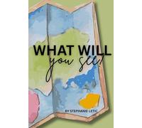What Will You See?