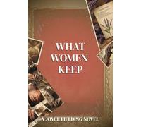 What Women Keep