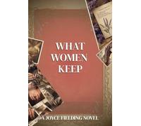 What Women Keep