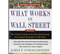 James O'Shaughn What Works on Wall Street, Fourth Edition: Th (Copertina rigida)