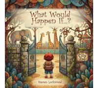 What Would Happen If...?