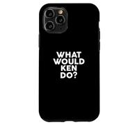 What would KEN Do? - Maglietta con nome Custodia per iPhone 11 Pro