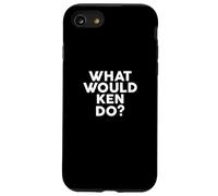 What would KEN Do? - Maglietta con nome Custodia per iPhone SE (2020) / 7/8