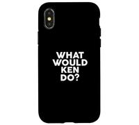 What would KEN Do? - Maglietta con nome Custodia per iPhone X/XS