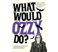 What Would Ozzy Do? (Copertina rigida)