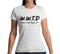 What Would Taylor Do? - T-Shirt - Tour Musicale Concerto Ere Love Ventola