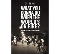 What You Gonna Do When the World's On Fire? (DVD) Judy Hill Dorothy Hill