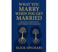 What You Marry When You Get Married