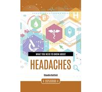 What You Need to Know about Headaches