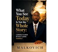 What You See Today Is Not the Whole Story