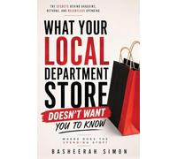 What Your Local Department Store Doesn't Want You To Know