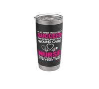 What Your Wound Care Nurse Funny Nursing Nurses Bicchiere termico in acciaio inox doppia parete