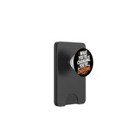 What You're Not Changing Youre Choosing Cambiamento Successo PopSockets PopWallet per MagSafe