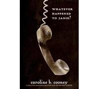 Whatever Happened to Janie?