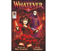 WHATEVER: ISSUE ONE - A KILL OR A KISS