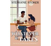 Whatever It Takes: A Sweet Romantic Comedy: A Mistaken Identity, Forbidden Love Clean Romance