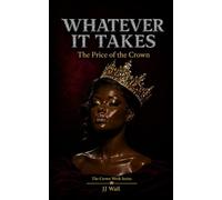 Whatever It Takes: The Price of the Crown