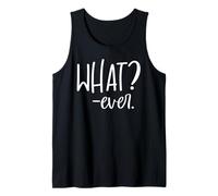 Whatever Shirt for Women,What Ever Tshirt That Says Whatever Canotta