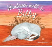 Whatever Will be Bilby