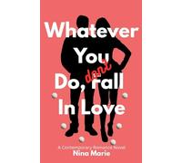 Whatever You Do, Don't Fall in Love: 1
